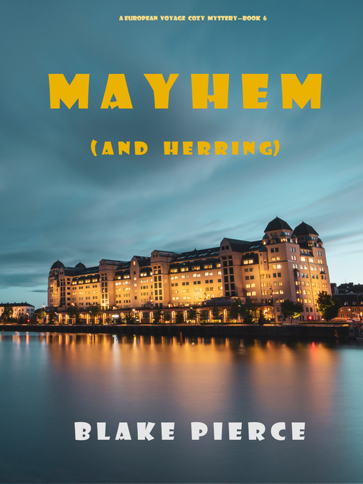 Title details for Mayhem (and Herring) by Blake Pierce - Wait list